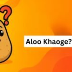 Aloo Khaoge